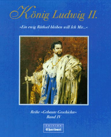 König Ludwig II. von Bayern