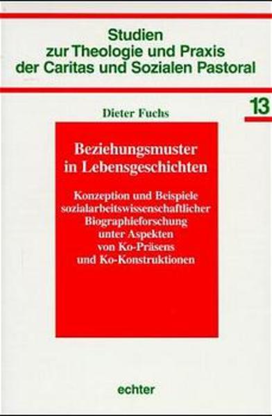 Beziehungsmuster in Lebensgeschichten