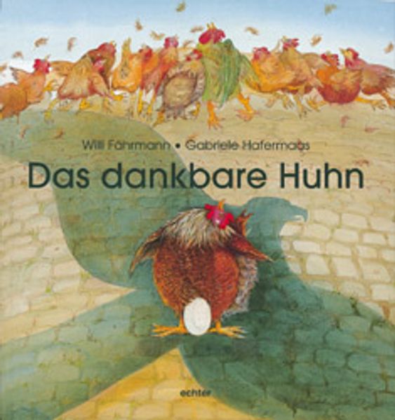 Das dankbare Huhn