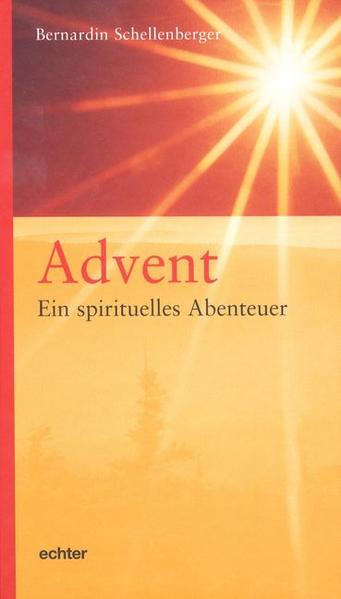 Advent - ein spirituelles Abenteuer