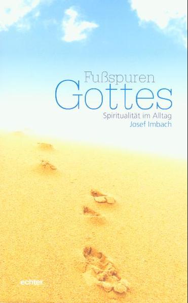 Fussspuren Gottes
