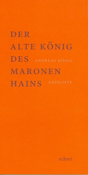 Der alte König des Maronenhains
