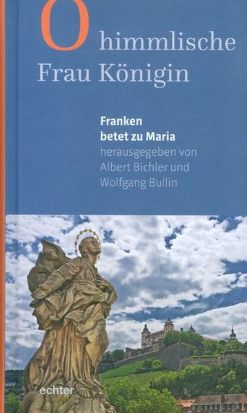 O himmlische Frau Königin