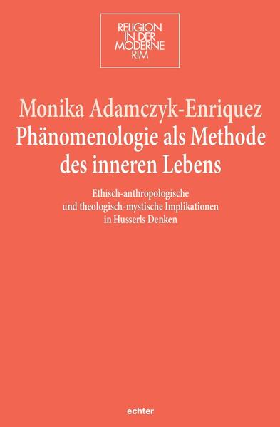 Phänomenologie als Methode des inneren Lebens