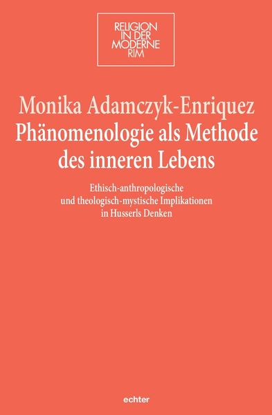 Phänomenologie als Methode des inneren Lebens