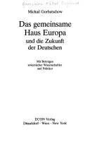 Das gemeinsame Haus Europa und die Zukunft der Perestroika