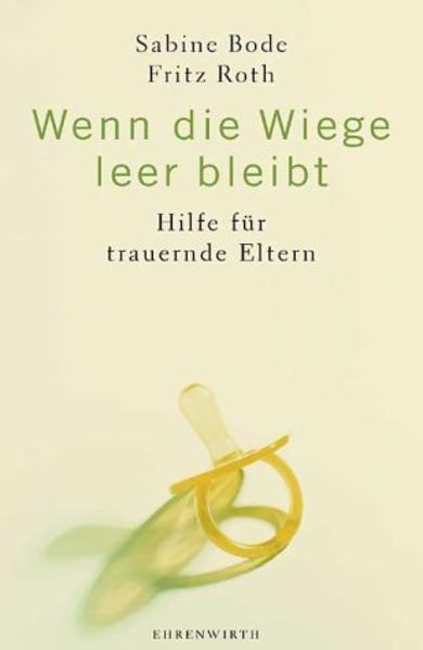 Wenn die Wiege leer bleibt