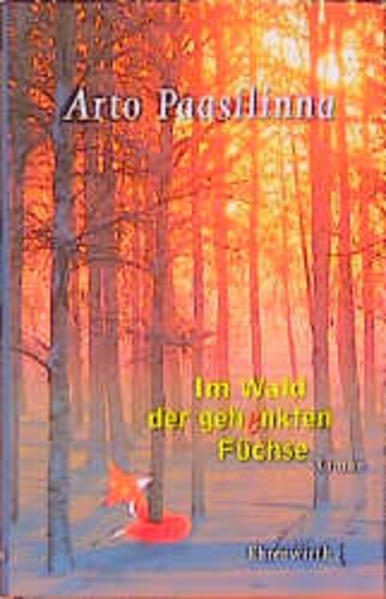 Im Wald der gehenkten Füchse