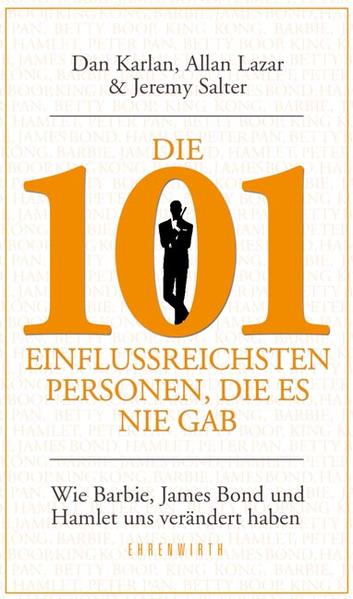 Die 101 einflussreichsten Personen, die es nie gab