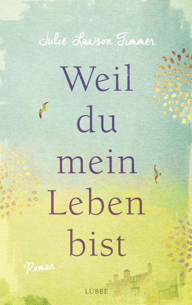 Weil du mein Leben bist
