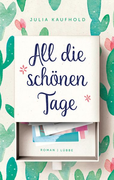 All die schönen Tage