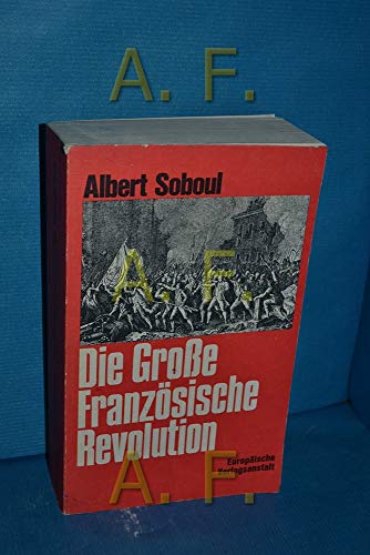 Die Grosse Französische Revolution.