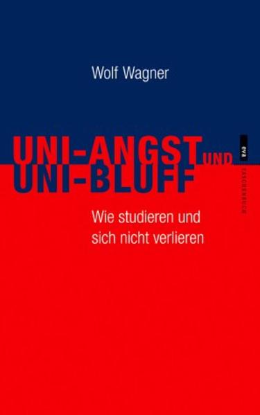 Uni-Angst und Uni-Bluff