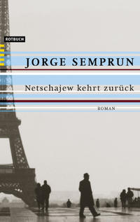 Netschajew kehrt zurück