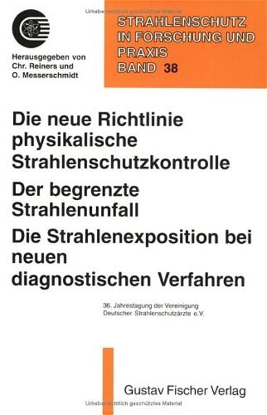 Die neue Richtlinie physikalische Strahlenschutzkontrolle
