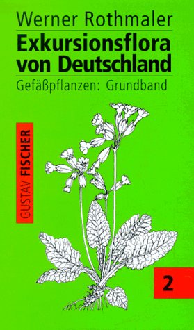 Exkursionsflora von Deutschland / Gefässpflanzen