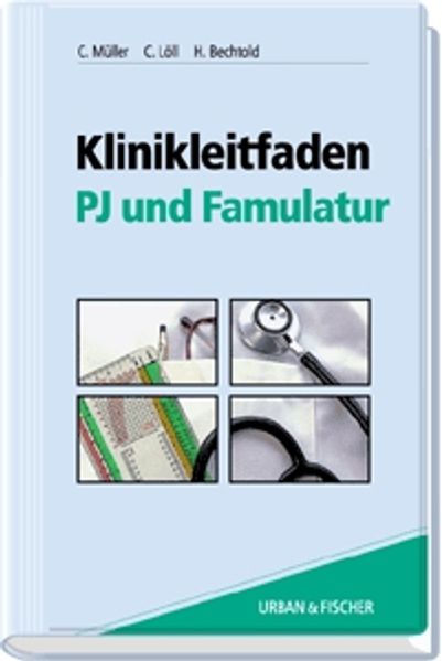 Klinikleitfaden PJ und Famulatur