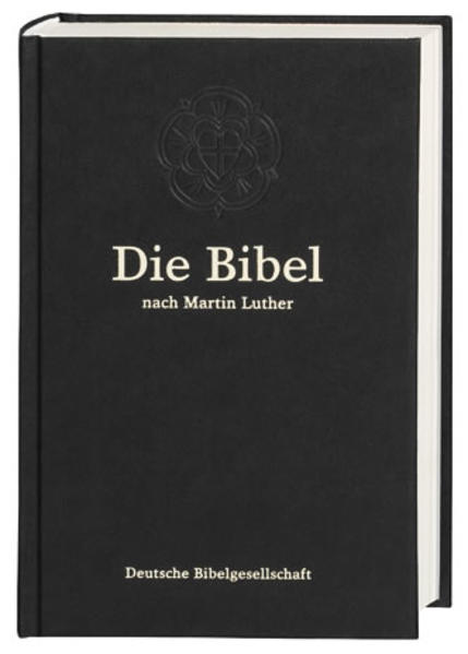 Die Bibel nach Martin Luther