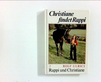 Rappi und Christiane / Christiane findet Rappi