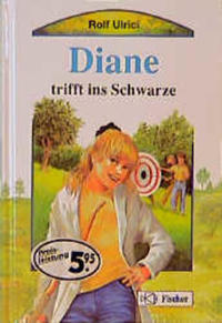Diane trifft ins Schwarze
