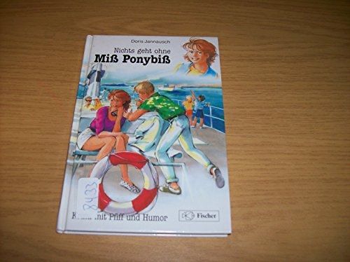 Nichts geht ohne Miss Ponybiss