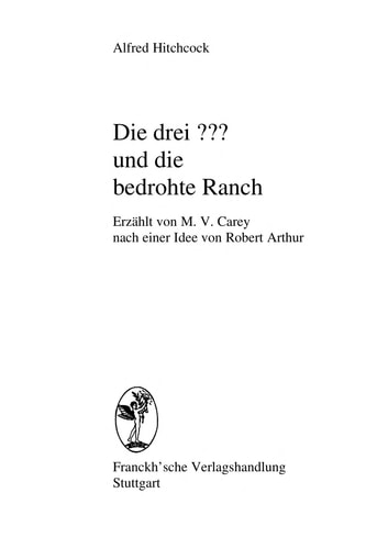 Die drei ??? und die bedrohte Ranch