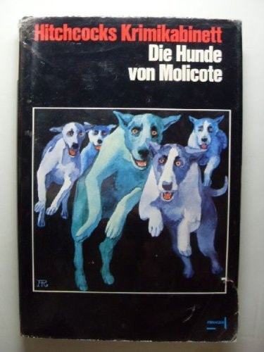 Die Hunde von Molicote