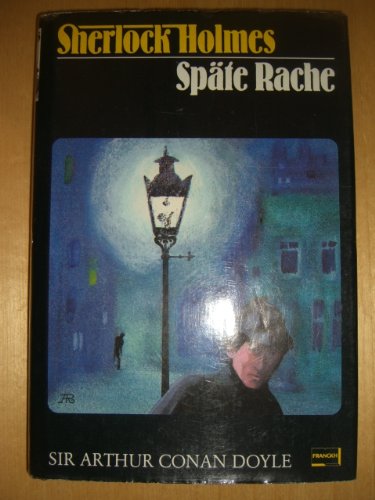 Sherlock Holmes /Späte Rache