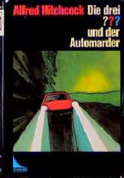 Die drei ??? und der Automarder