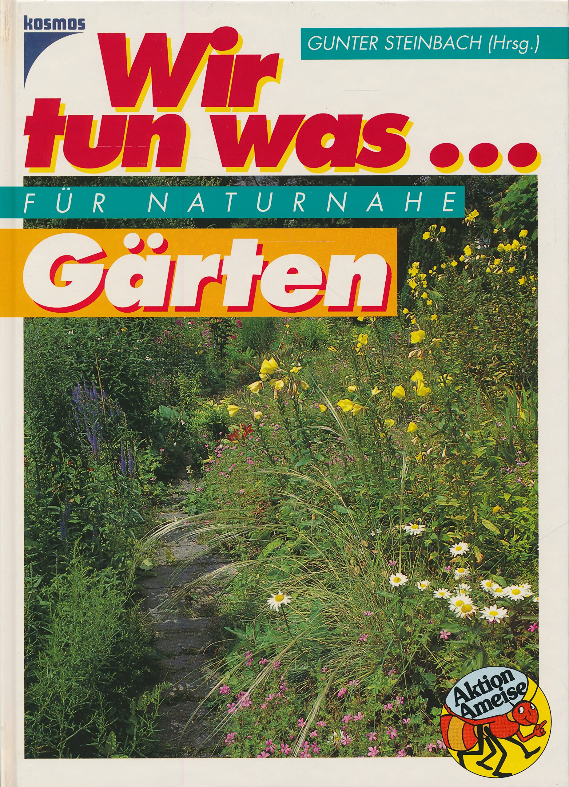 Wir tun was... für naturnahe Gärten