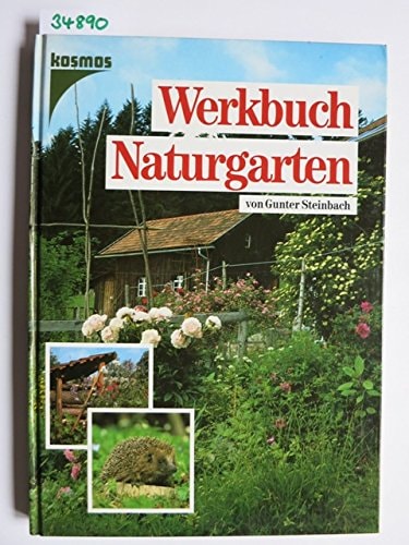 Werkbuch Naturgarten
