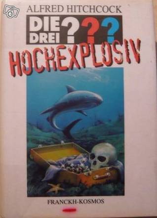 Die drei ??? Hochexplosiv
