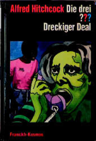 Die drei ??? Dreckiger Deal