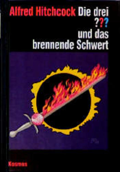 Die drei ??? und das brennende Schwert