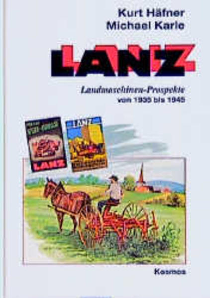 Lanz Landmaschinen-Prospekte von 1935 bis 1945