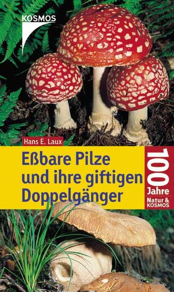Eßbare Pilze und ihre giftigen Doppelgänger