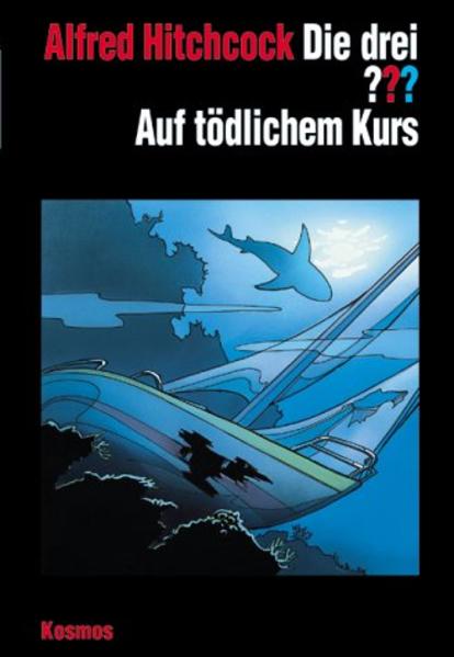 Die drei ??? Auf tödlichem Kurs