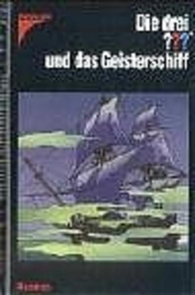 Die drei ??? und das Geisterschiff