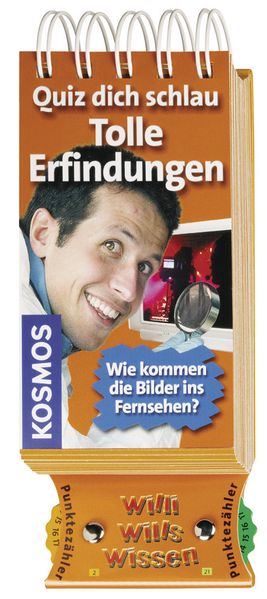 Willi wills wissen - Tolle Erfindungen