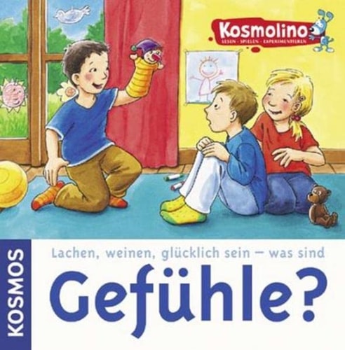 Kosmolino-Buch: Lachen, Weinen, Glücklich sein - was sind Gefühle?