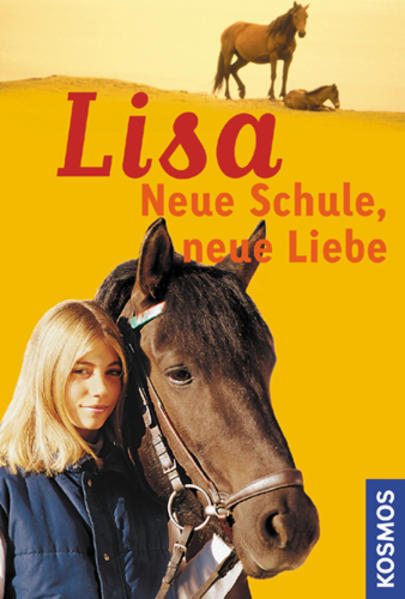 Lisa - Neue Schule, neue Liebe
