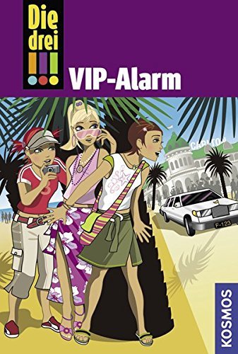 Die drei !!!, 18, VIP-Alarm
