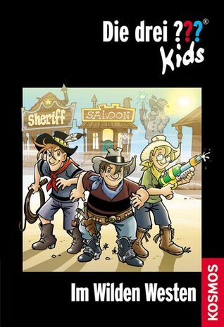 Die drei ??? Kids, 35, Im Wilden Westen