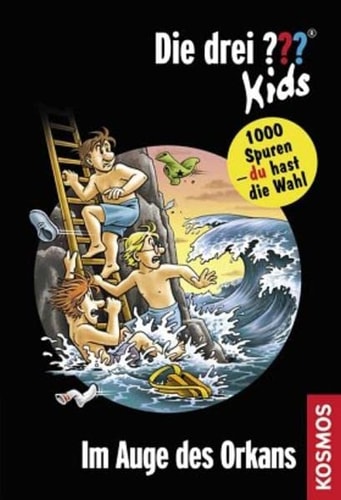 Die drei ??? Kids und du. Im Auge des Orkans (drei Fragezeichen): 1000 Spuren - du hast die Wahl