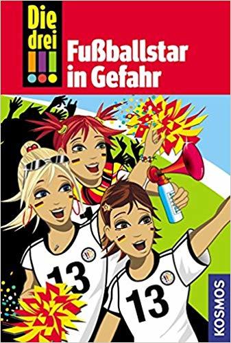 Die drei !!!, 24, Fußballstar in Gefahr