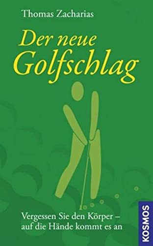 Der neue Golfschlag