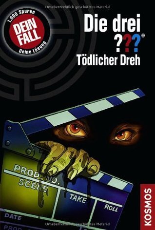 Die drei ??? Dein Fall! Tödlicher Dreh