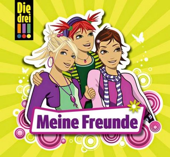 Die drei !!!, Meine Freunde