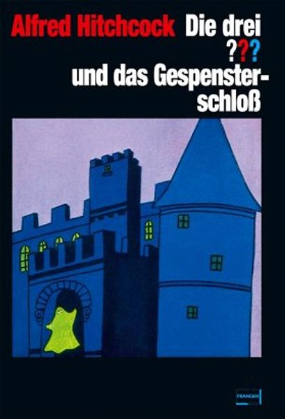 Die drei ??? und das Gespensterschloss