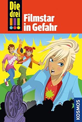 Die drei !!!, 46, Filmstar in Gefahr